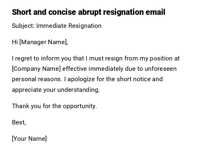 Short and concise abrupt resignation email