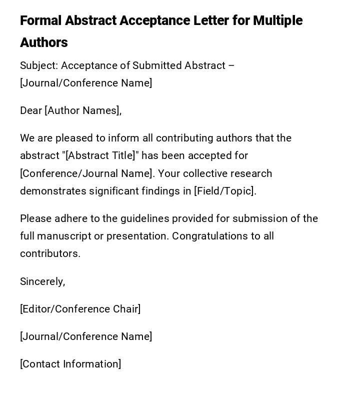 Formal Abstract Acceptance Letter for Multiple Authors Formal Abstract Acceptance Letter for Multiple Authors