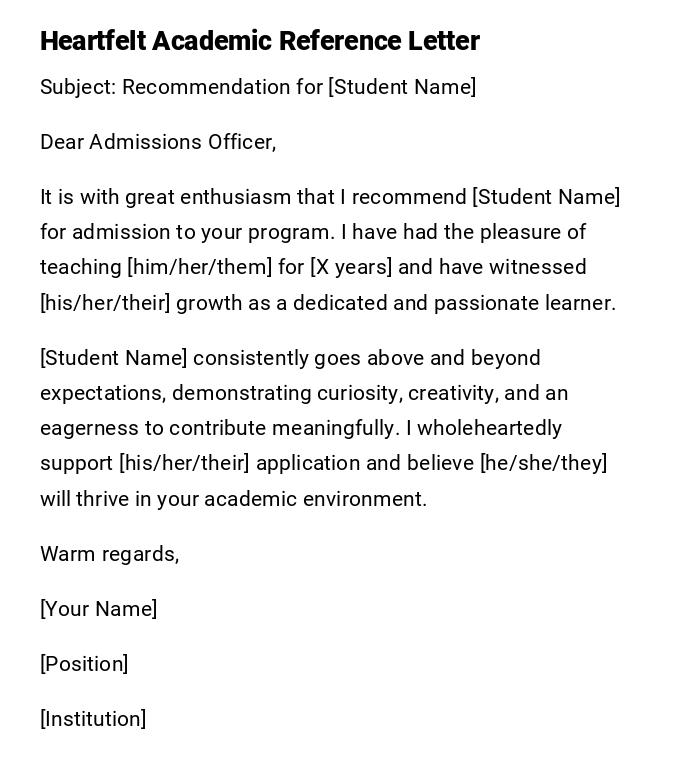 Heartfelt Academic Reference Letter Heartfelt Academic Reference Letter