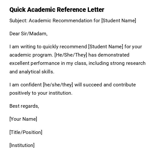 Quick Academic Reference Letter Quick Academic Reference Letter