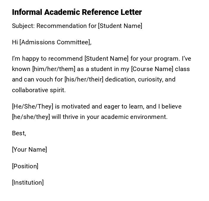Informal Academic Reference Letter Informal Academic Reference Letter