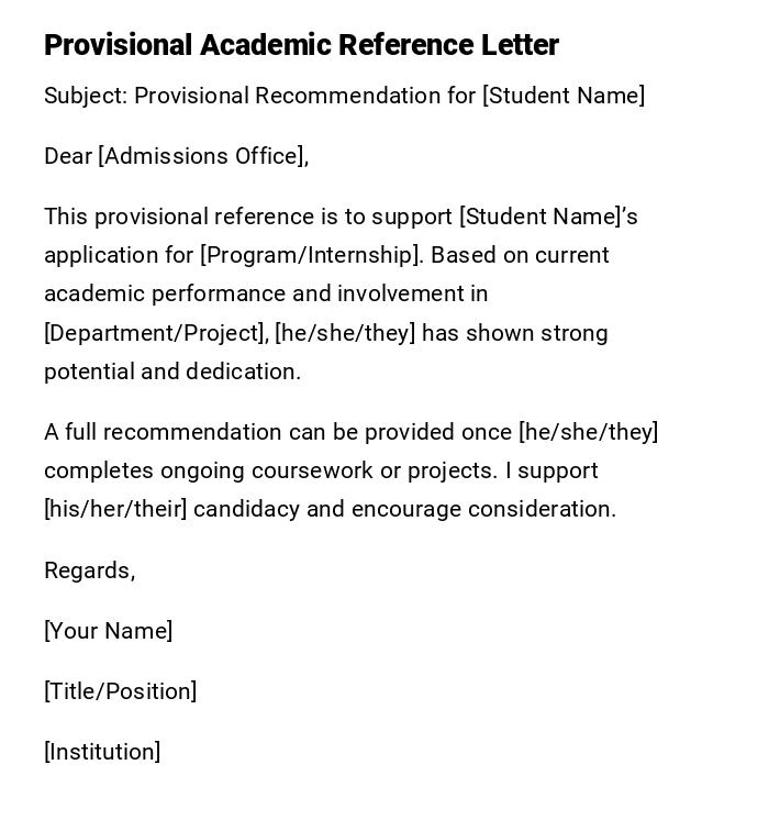 Provisional Academic Reference Letter Provisional Academic Reference Letter