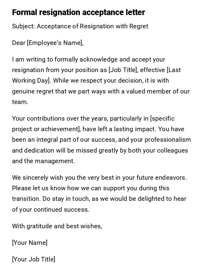 Formal resignation acceptance letter Formal resignation acceptance letter