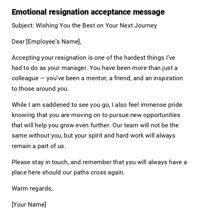 Emotional resignation acceptance message Emotional resignation acceptance message
