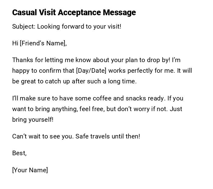 Casual Visit Acceptance Message Casual Visit Acceptance Message