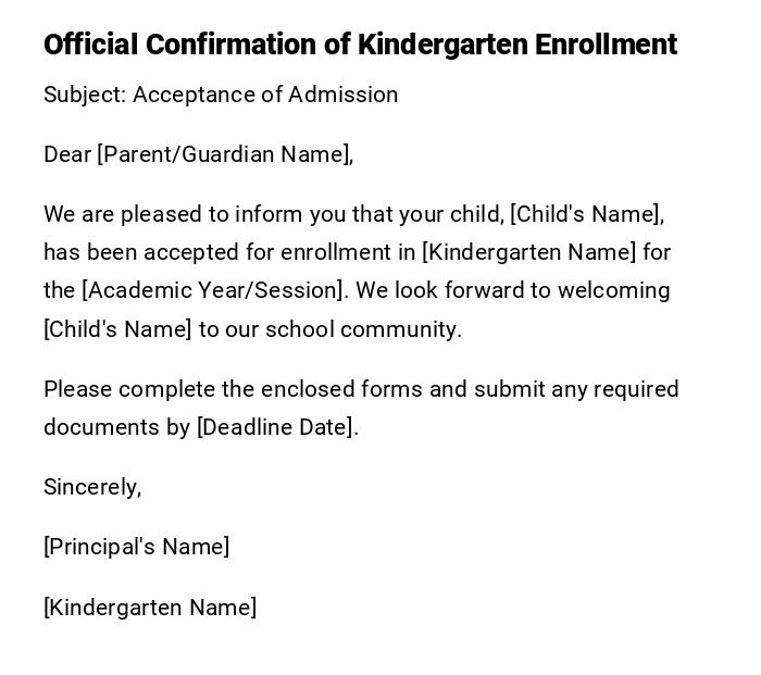 Official Confirmation of Kindergarten Enrollment Official Confirmation of Kindergarten Enrollment