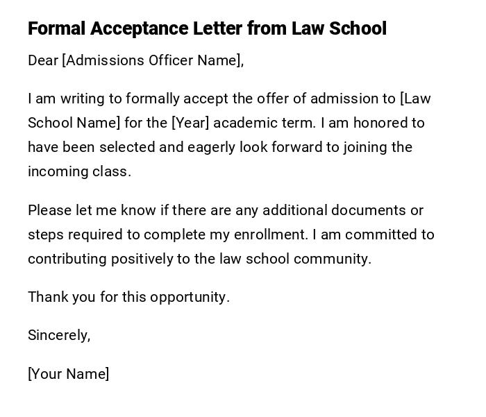 Formal Acceptance Letter from Law School Formal Acceptance Letter from Law School