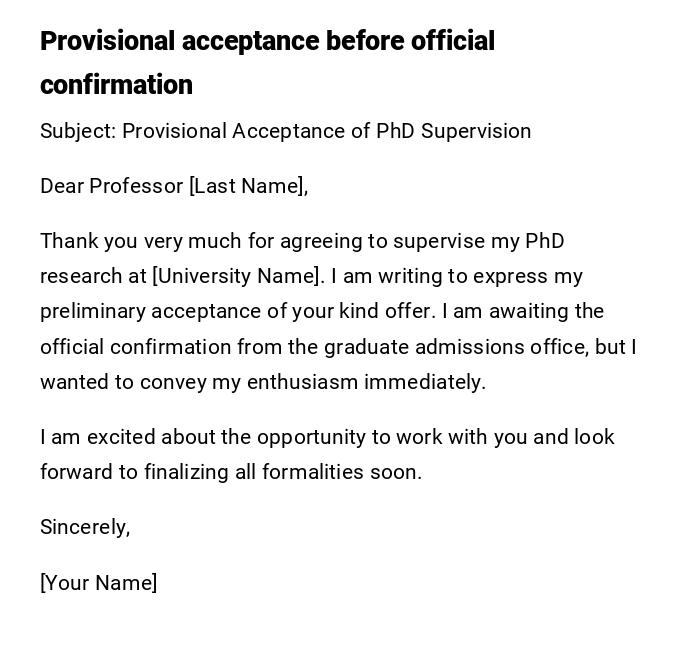Provisional acceptance before official confirmation Provisional acceptance before official confirmation