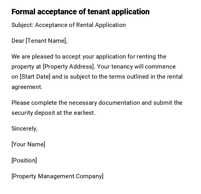 Formal acceptance of tenant application Formal acceptance of tenant application