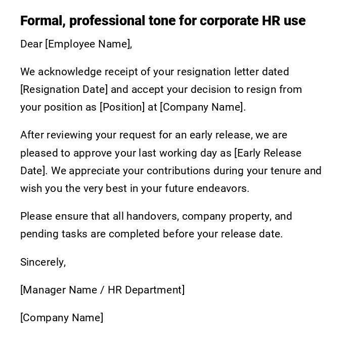 Formal, professional tone for corporate HR use Formal, professional tone for corporate HR use