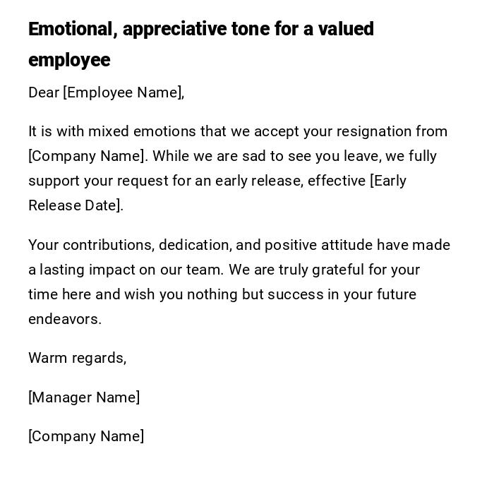 Emotional, appreciative tone for a valued employee Emotional, appreciative tone for a valued employee