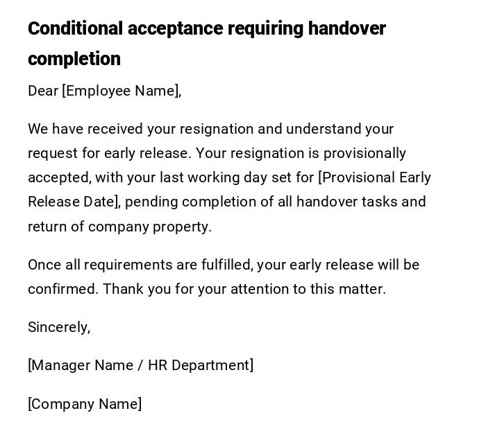 Conditional acceptance requiring handover completion Conditional acceptance requiring handover completion