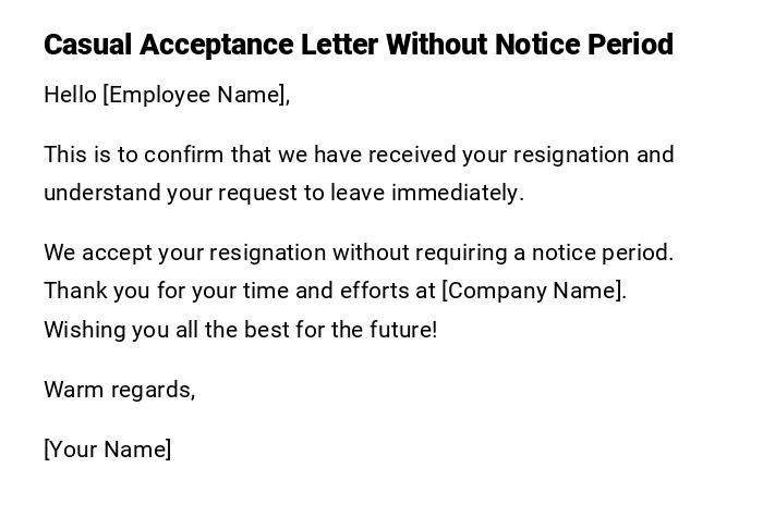 Casual Acceptance Letter Without Notice Period Casual Acceptance Letter Without Notice Period