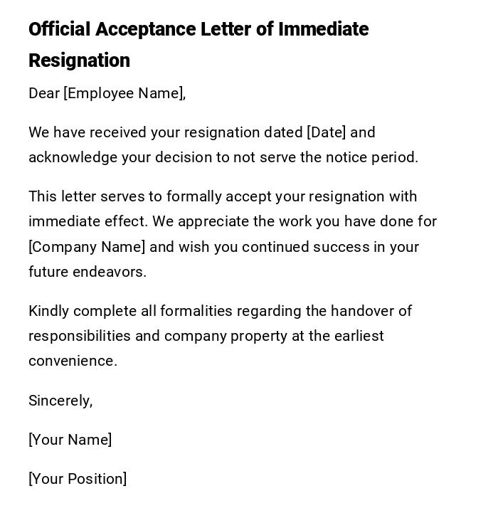 Official Acceptance Letter of Immediate Resignation Official Acceptance Letter of Immediate Resignation