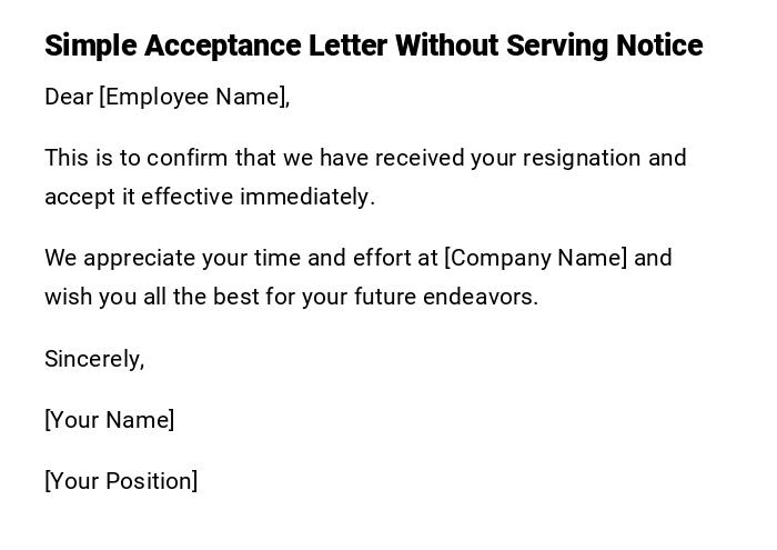 Simple Acceptance Letter Without Serving Notice Simple Acceptance Letter Without Serving Notice