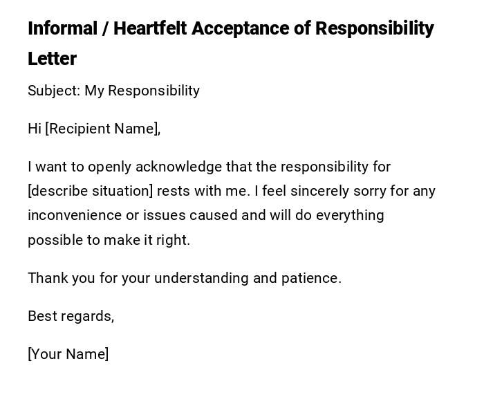 Informal / Heartfelt Acceptance of Responsibility Letter Informal / Heartfelt Acceptance of Responsibility Letter