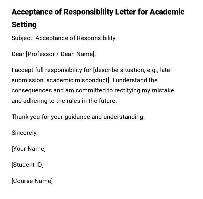 Acceptance of Responsibility Letter for Academic Setting Acceptance of Responsibility Letter for Academic Setting