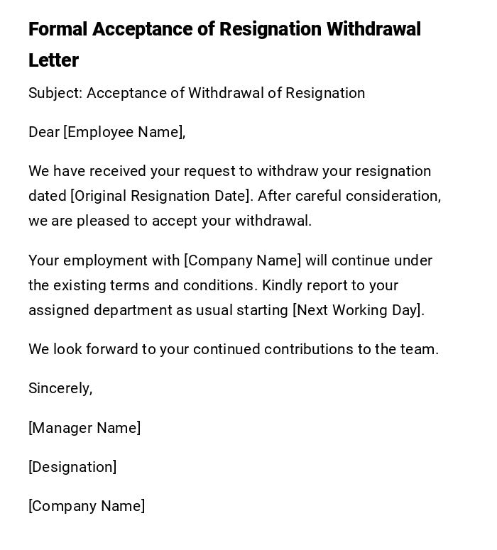 Formal Acceptance of Resignation Withdrawal Letter Formal Acceptance of Resignation Withdrawal Letter