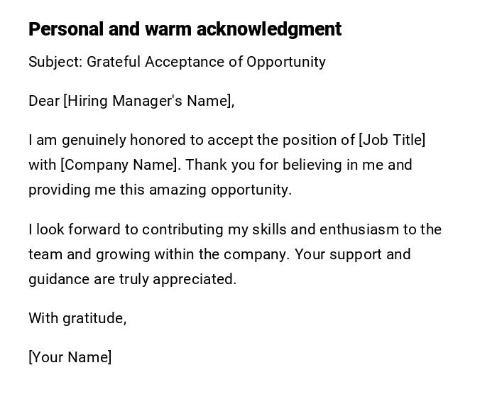 Personal and warm acknowledgment Personal and warm acknowledgment