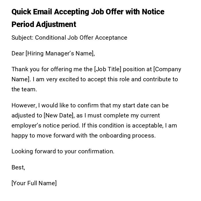 Quick Email Accepting Job Offer with Notice Period Adjustment Quick Email Accepting Job Offer with Notice Period Adjustment
