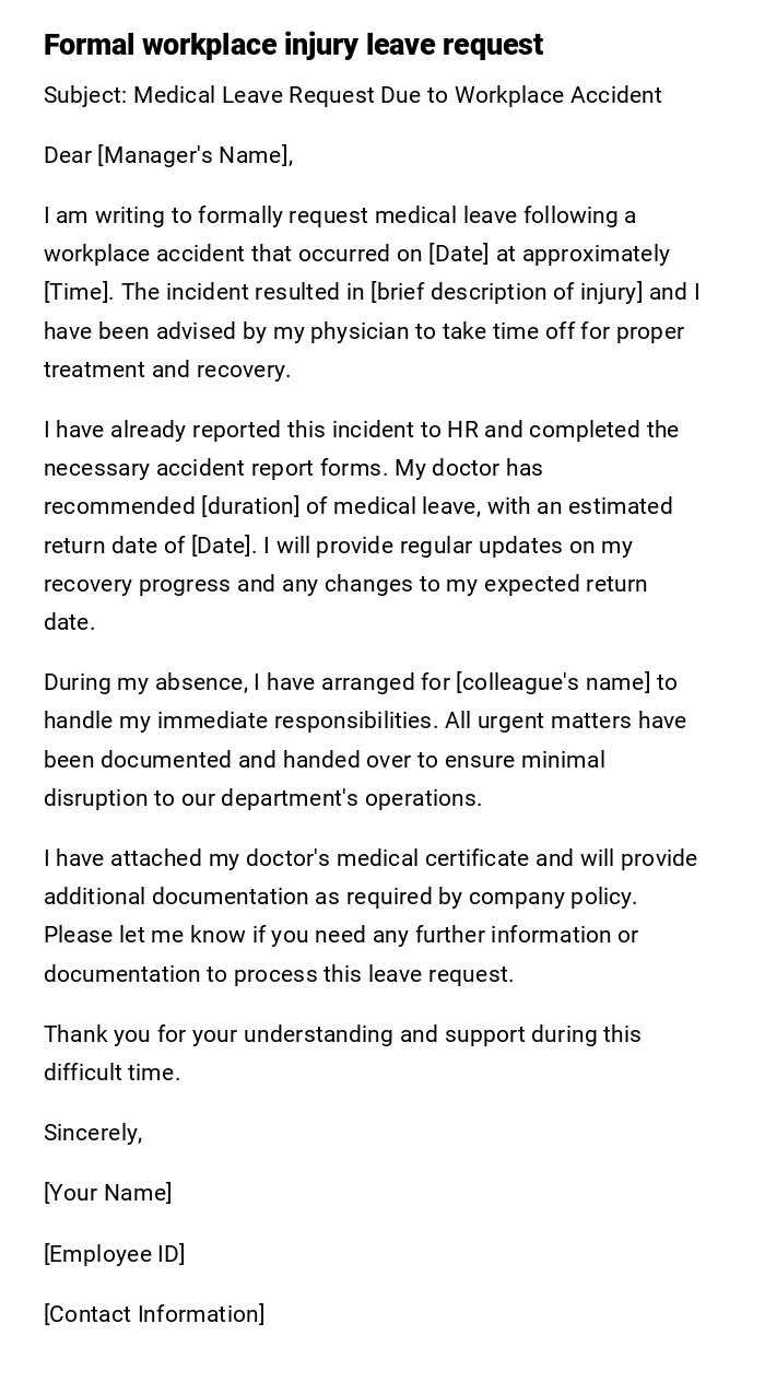 Formal workplace injury leave request Formal workplace injury leave request