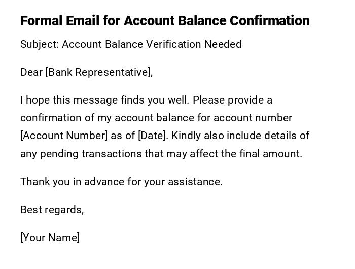 Formal Email for Account Balance Confirmation Formal Email for Account Balance Confirmation