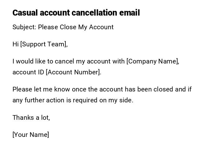 Casual account cancellation email