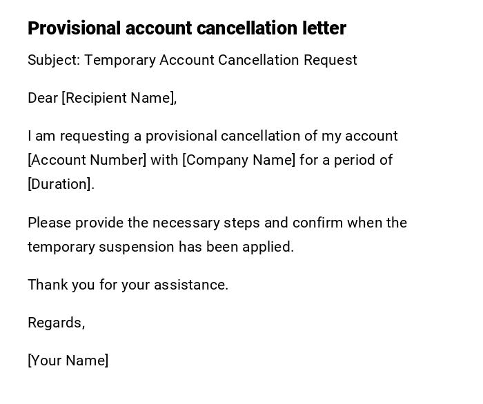 Provisional account cancellation letter