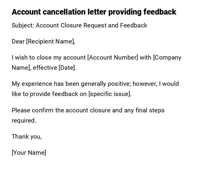 Account cancellation letter providing feedback