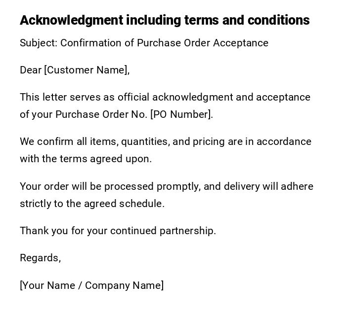Acknowledgment including terms and conditions Acknowledgment including terms and conditions