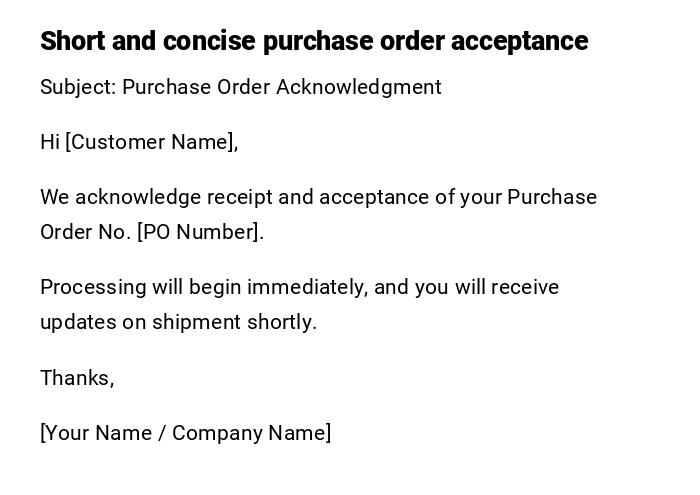 Short and concise purchase order acceptance Short and concise purchase order acceptance