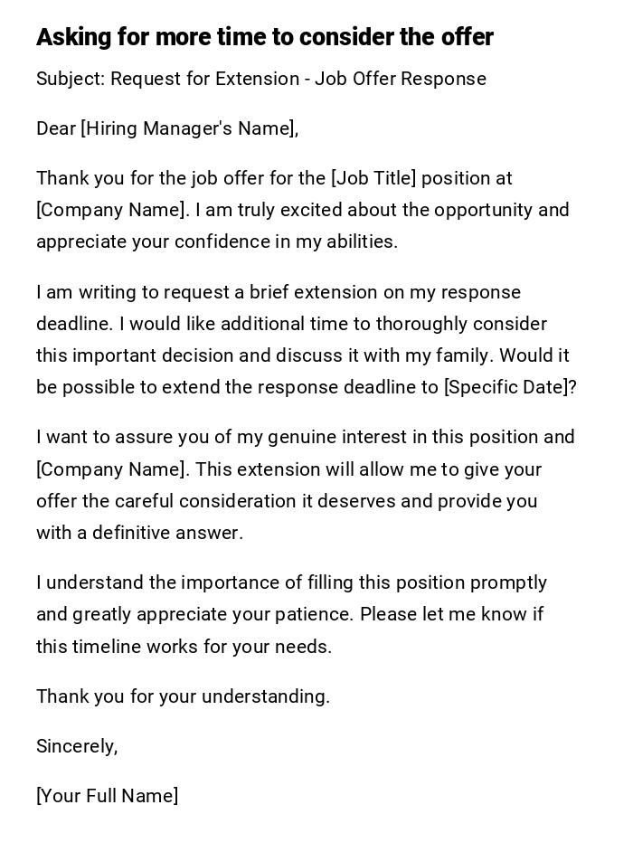 Asking for more time to consider the offer