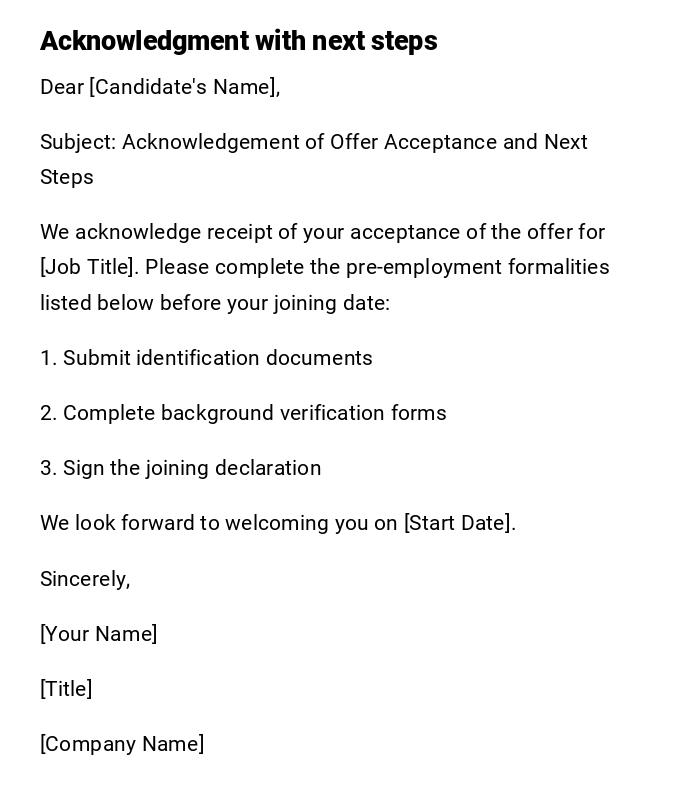 Acknowledgment with next steps Acknowledgment with next steps