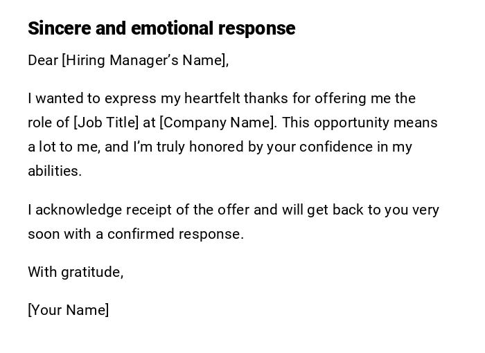 Sincere and emotional response Sincere and emotional response