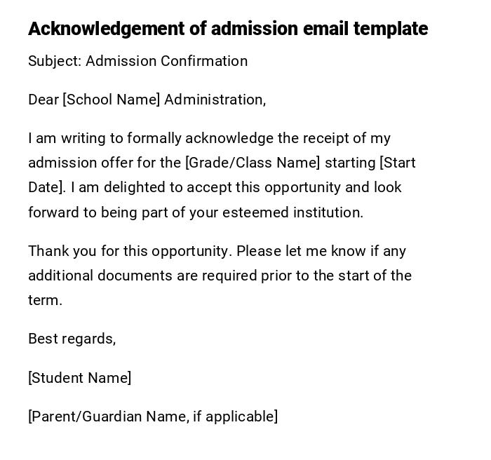 Acknowledgement of admission email template Acknowledgement of admission email template