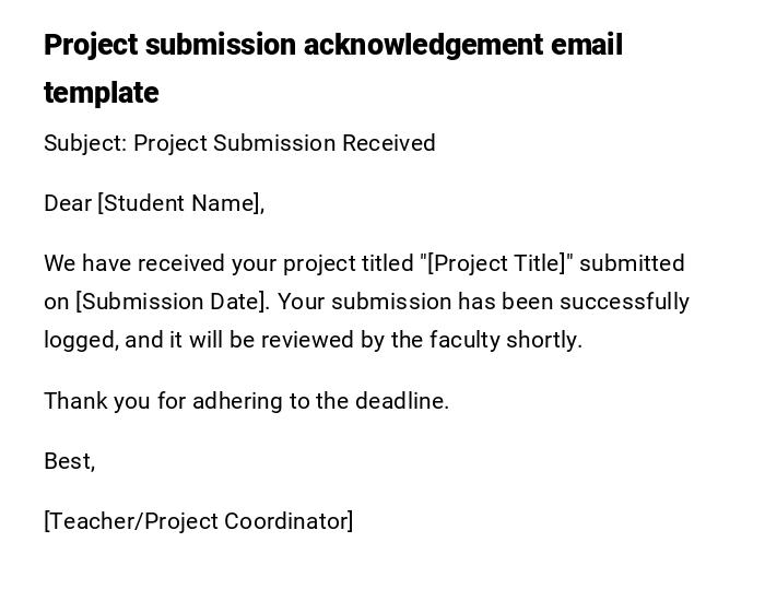 Project submission acknowledgement email template Project submission acknowledgement email template