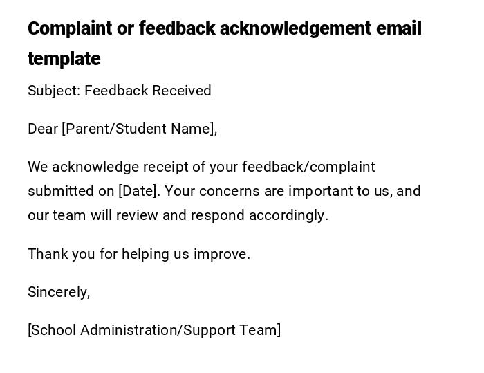 Complaint or feedback acknowledgement email template Complaint or feedback acknowledgement email template