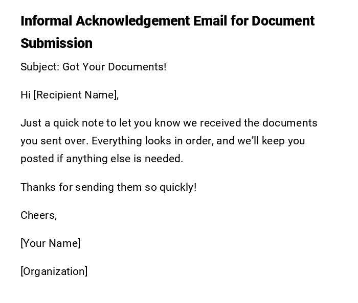 Informal Acknowledgement Email for Document Submission