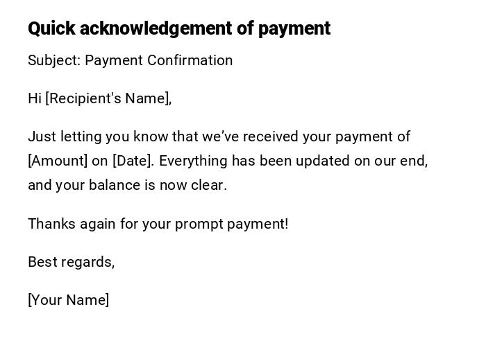 Quick acknowledgement of payment