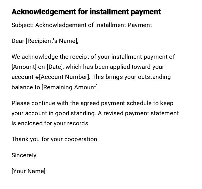 Acknowledgement for installment payment