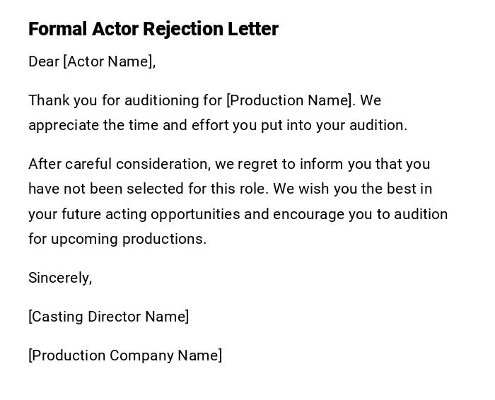 Formal Actor Rejection Letter Formal Actor Rejection Letter