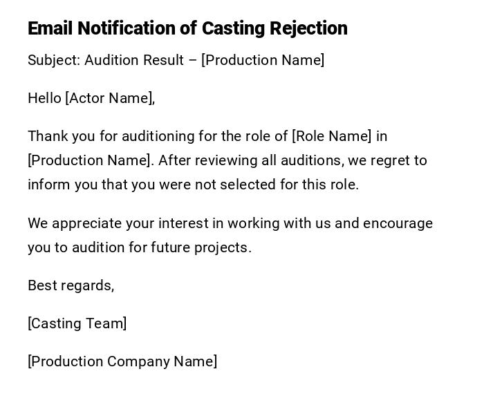 Email Notification of Casting Rejection Email Notification of Casting Rejection