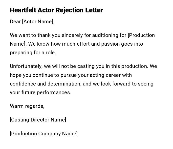 Heartfelt Actor Rejection Letter Heartfelt Actor Rejection Letter