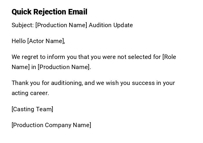 Quick Rejection Email Quick Rejection Email