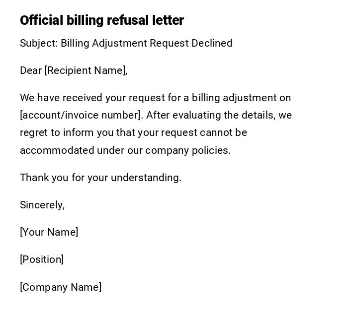 Official billing refusal letter Official billing refusal letter