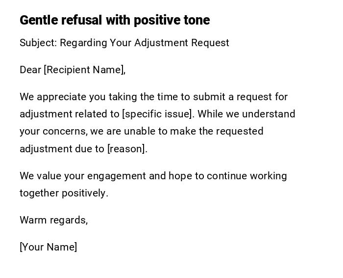 Gentle refusal with positive tone Gentle refusal with positive tone