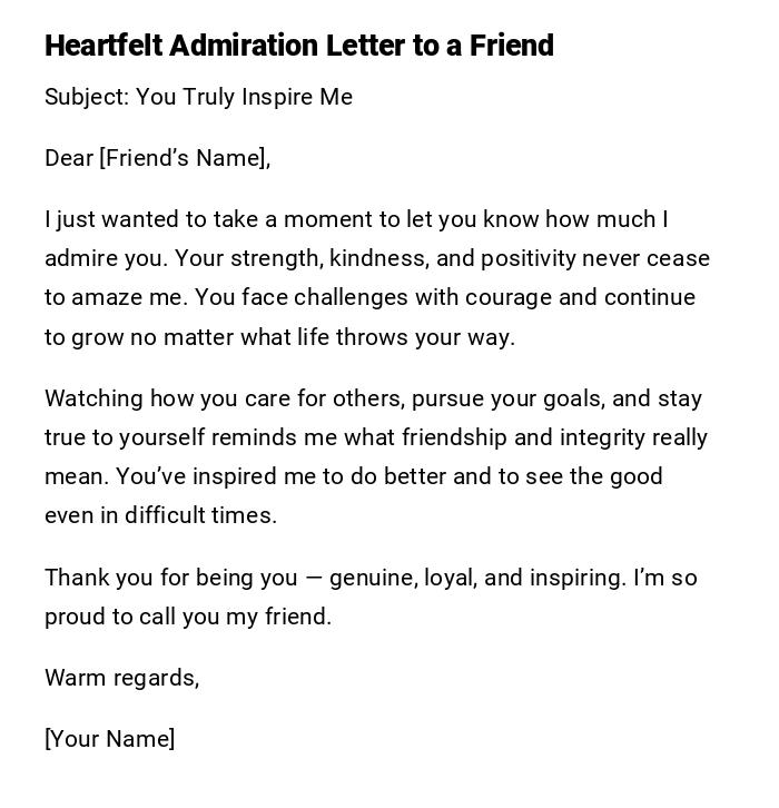 Heartfelt Admiration Letter to a Friend Heartfelt Admiration Letter to a Friend
