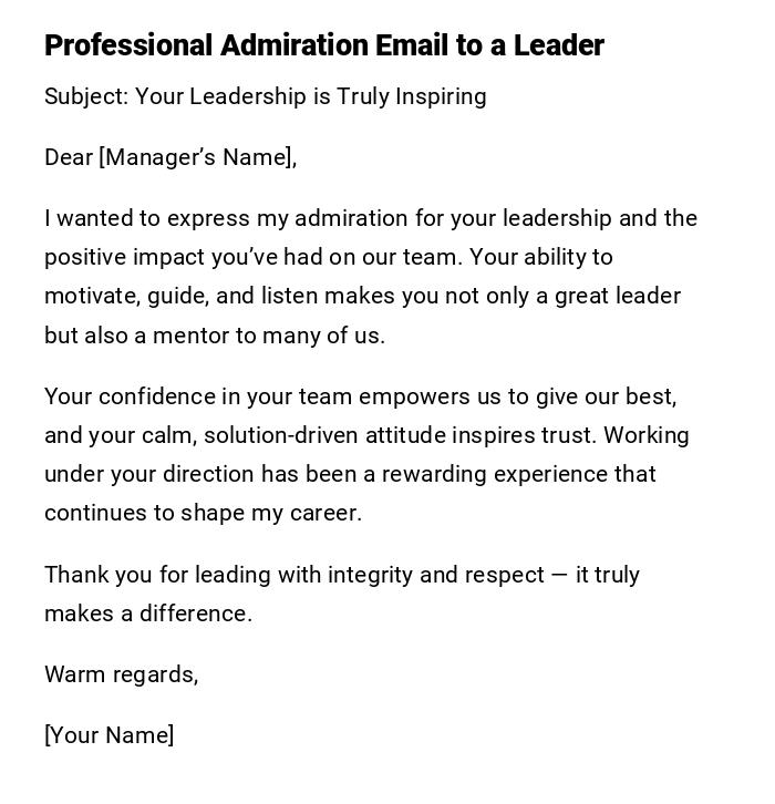 Professional Admiration Email to a Leader Professional Admiration Email to a Leader