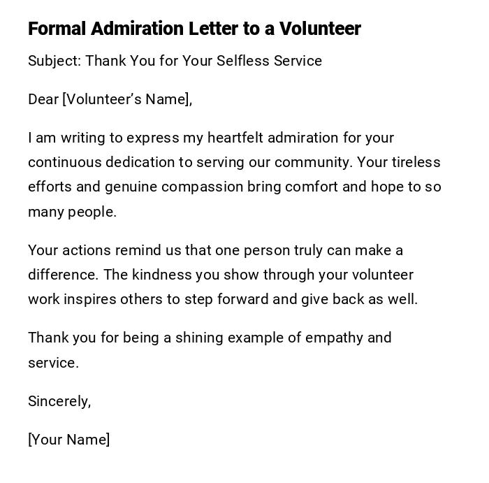 Formal Admiration Letter to a Volunteer Formal Admiration Letter to a Volunteer