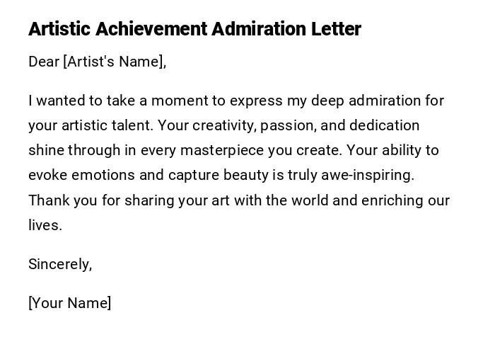 Artistic Achievement Admiration Letter